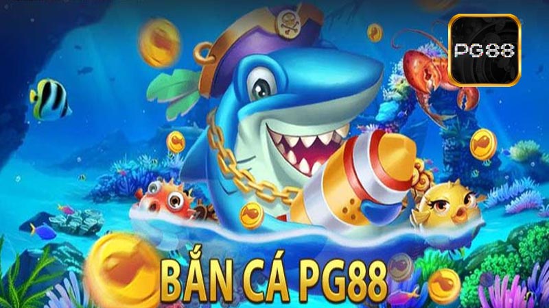 Top 4 sảnh game bắn cá PG88 được giới ngư thủ săn đón nhiều nhất